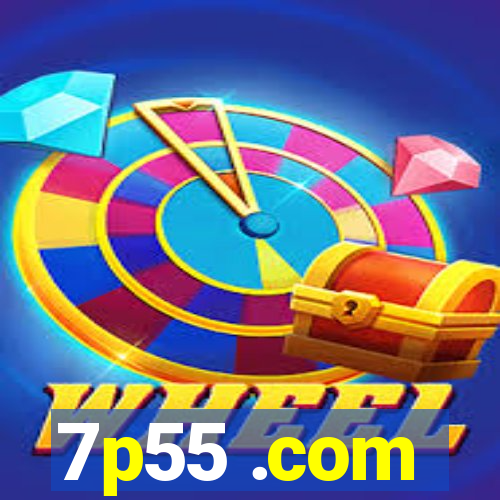 7p55 .com