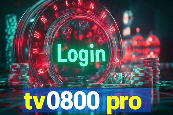 tv0800 pro