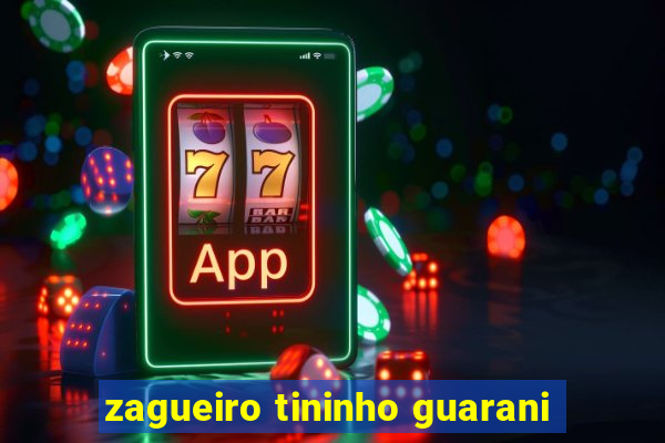 zagueiro tininho guarani