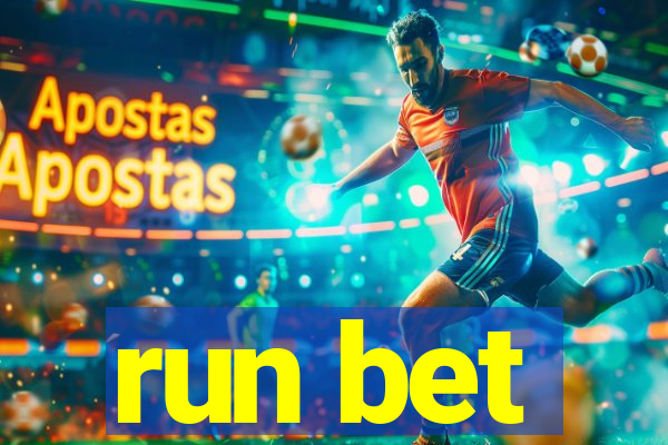 run bet