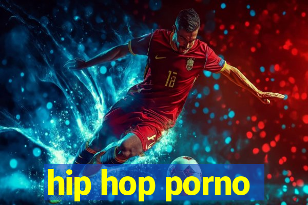hip hop porno