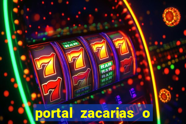 portal zacarias o que qui é pra falar