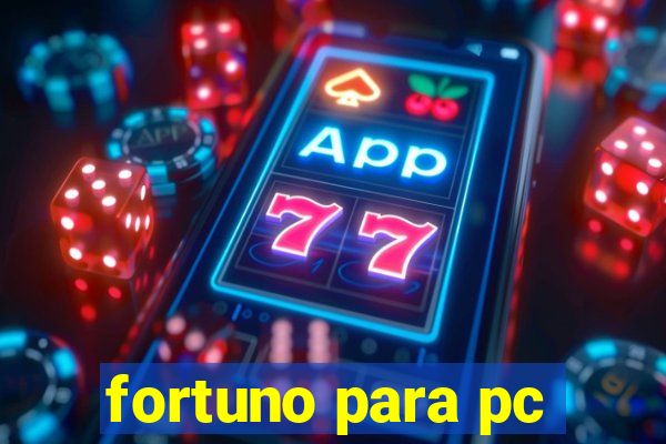 fortuno para pc