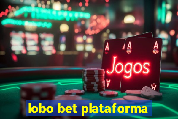 lobo bet plataforma