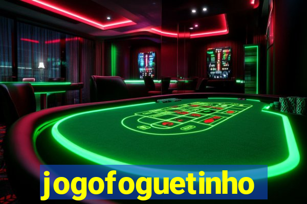 jogofoguetinho