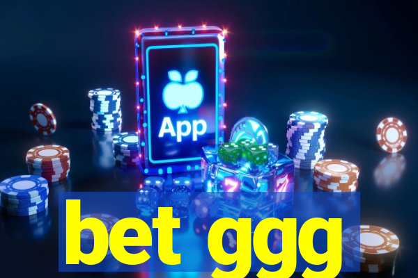 bet ggg