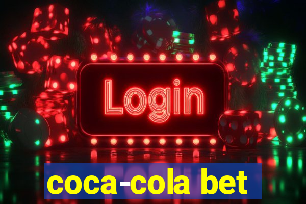 coca-cola bet