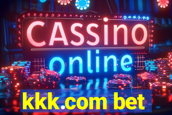 kkk.com bet