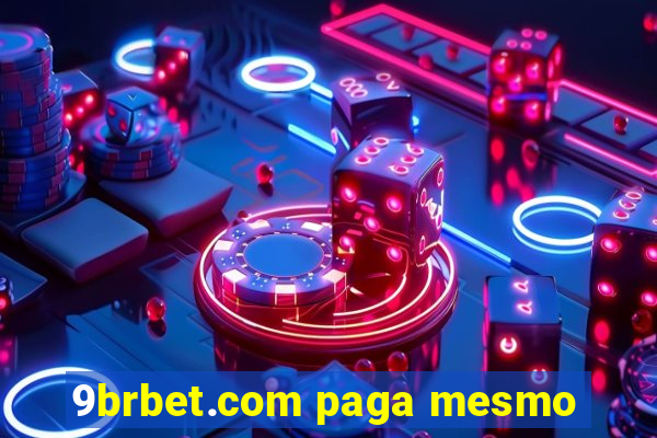 9brbet.com paga mesmo