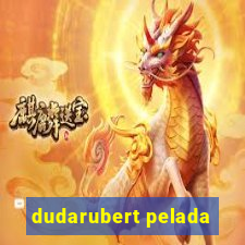 dudarubert pelada