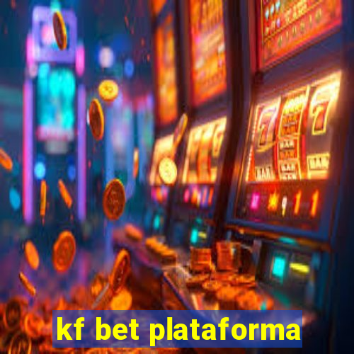 kf bet plataforma
