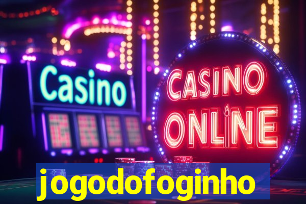jogodofoginho