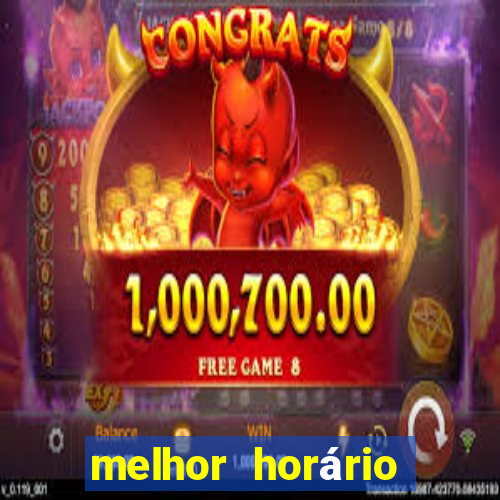 melhor horário para jogar fortune ox à noite