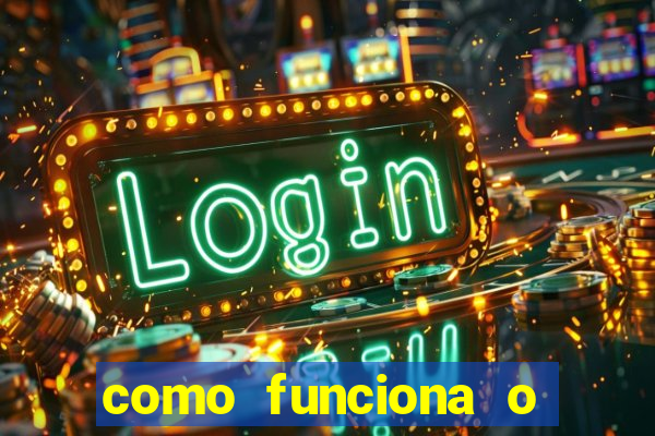 como funciona o jogo big win