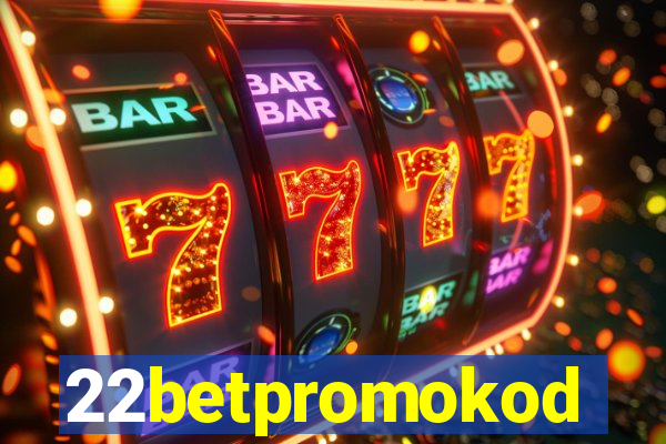 22betpromokod