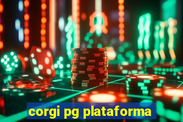 corgi pg plataforma