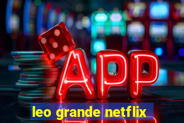 leo grande netflix