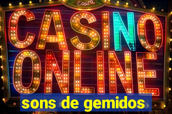 sons de gemidos