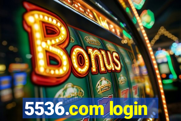 5536.com login