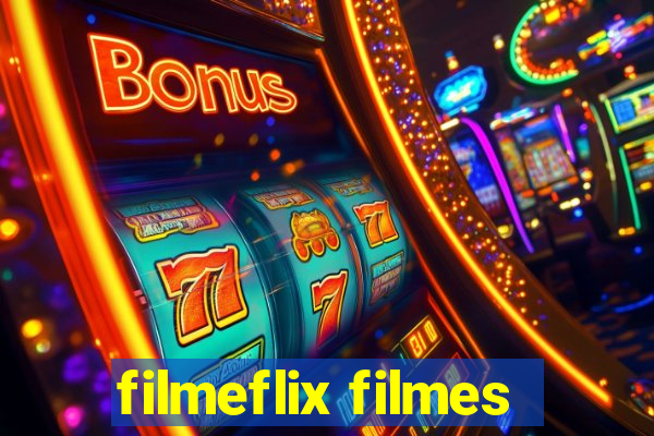 filmeflix filmes