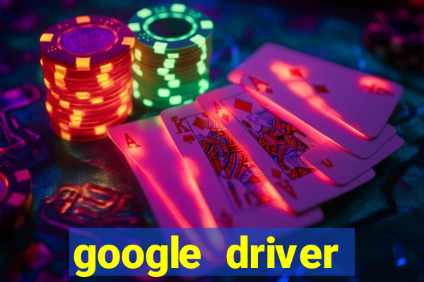 google driver windows 10