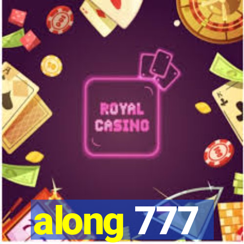 along 777