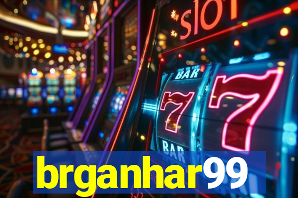 brganhar99