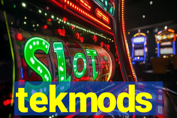 tekmods