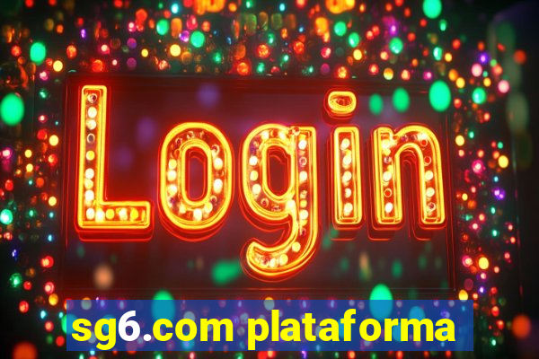 sg6.com plataforma