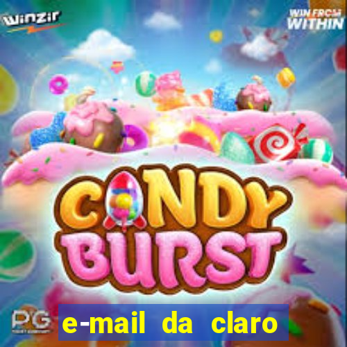 e-mail da claro para enviar comprovante de pagamento