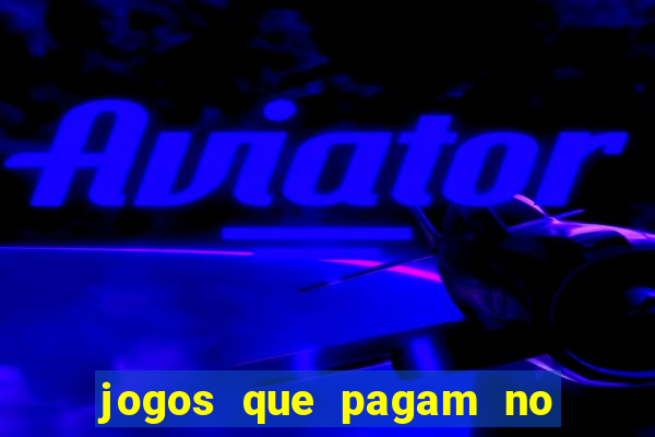 jogos que pagam no cadastro sem depósito