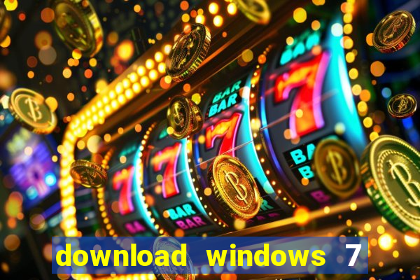 download windows 7 32 bits iso