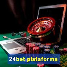24bet plataforma