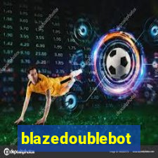 blazedoublebot