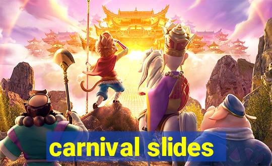 carnival slides