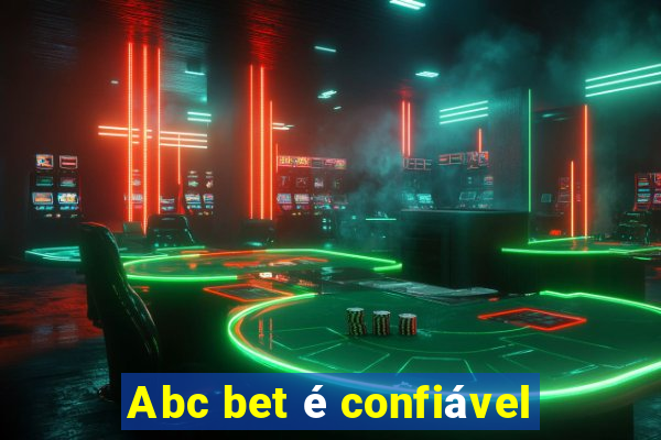 Abc bet é confiável