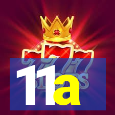 11a