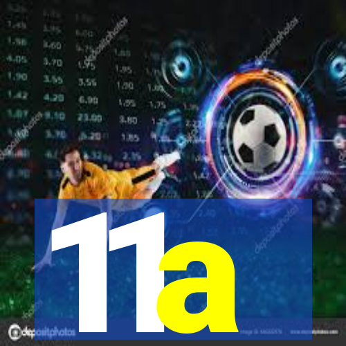 11a