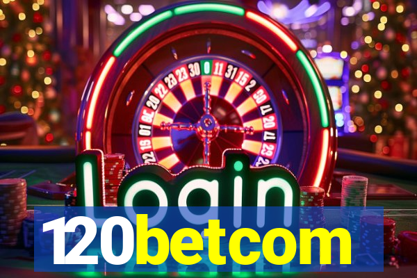 120betcom