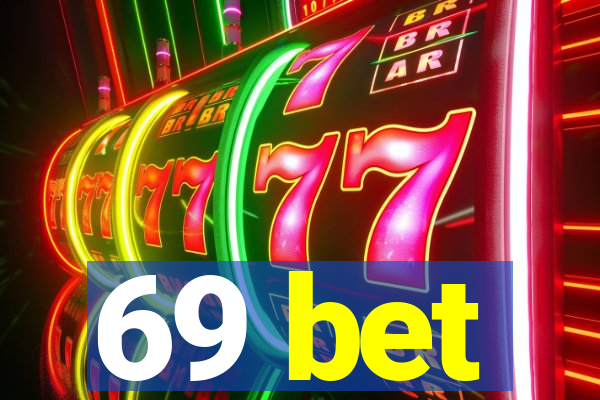 69 bet