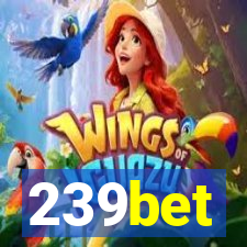 239bet