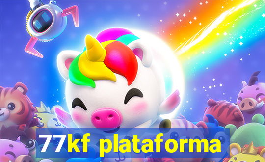 77kf plataforma