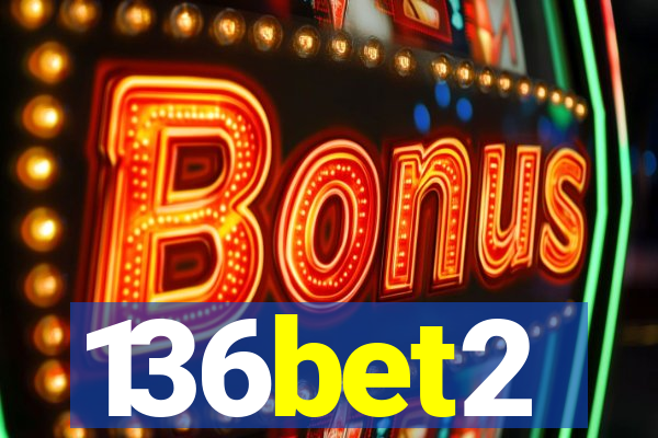 136bet2
