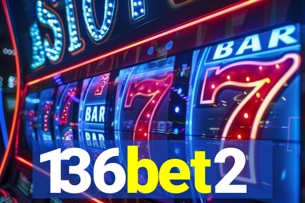 136bet2