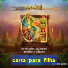 carta para filha em retiro