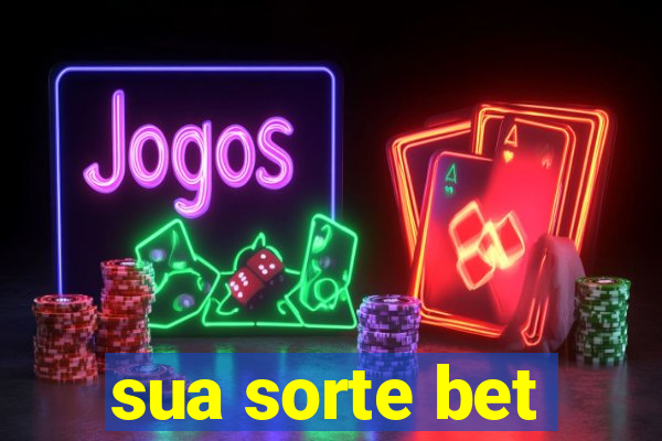 sua sorte bet