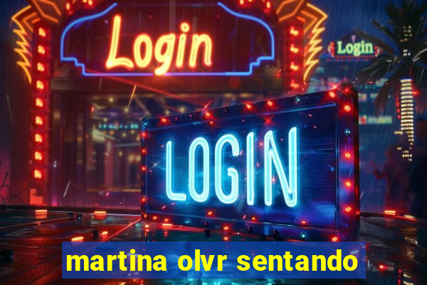 martina olvr sentando