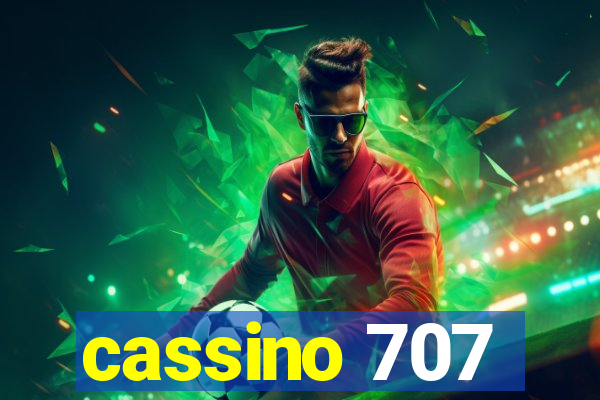 cassino 707