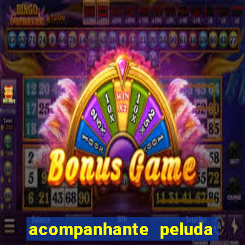 acompanhante peluda sao paulo