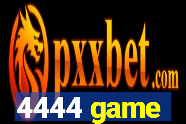 4444 game